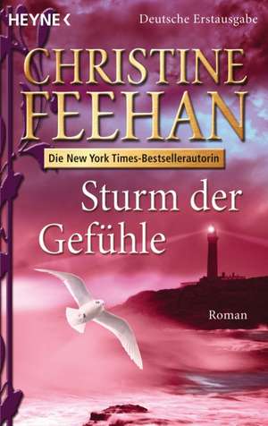 Sturm der Gefühle de Christine Feehan