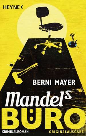 Mandels Büro de Berni Mayer