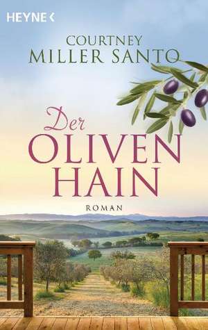 Der Olivenhain de Courtney Miller Santo