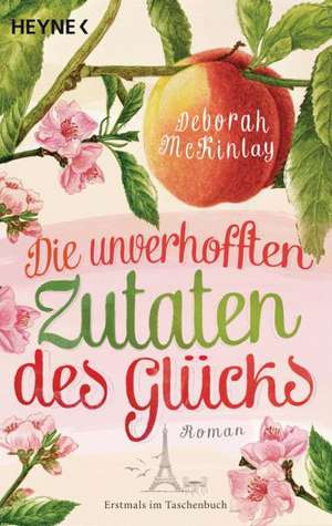 Die unverhofften Zutaten des Glücks de Deborah McKinlay