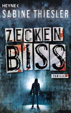 Zeckenbiss de Sabine Thiesler