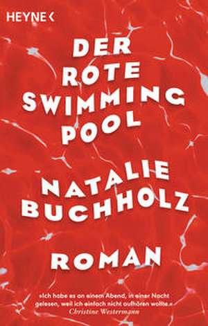Der rote Swimmingpool de Natalie Buchholz