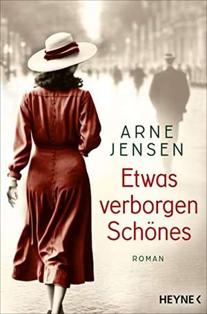 Etwas verborgen Schönes de Arne Jensen