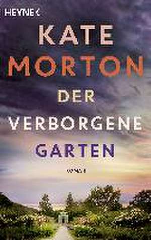 Der verborgene Garten de Kate Morton