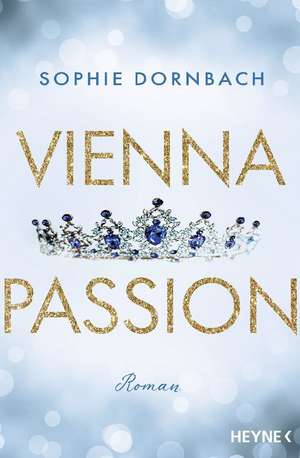 Vienna Passion de Sophie Dornbach