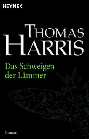 Das Schweigen der Lämmer de Thomas Harris