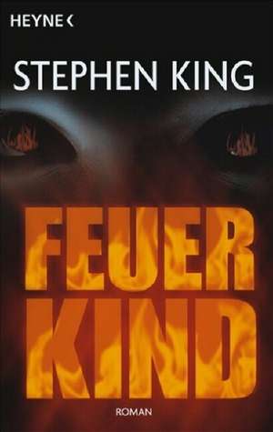 Feuerkind de Stephen King