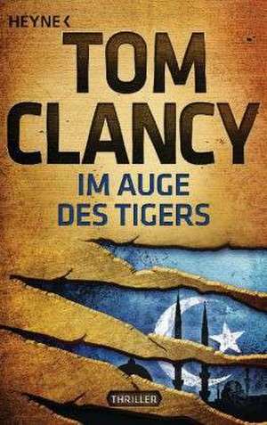 Im Auge des Tigers de Tom Clancy