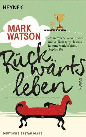 Rückwärtsleben de Mark Watson