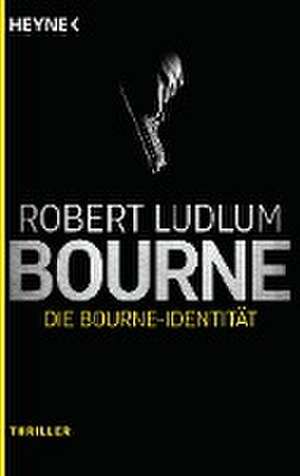 Die Bourne Identität de Robert Ludlum