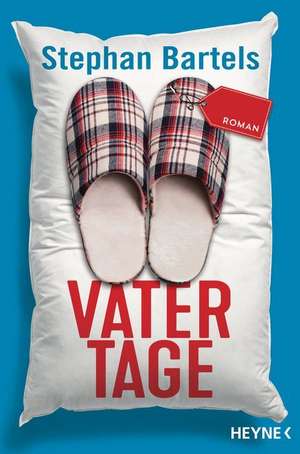 Vatertage de Stephan Bartels
