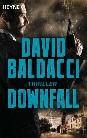 Downfall de David Baldacci