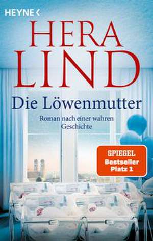 Die Löwenmutter de Hera Lind
