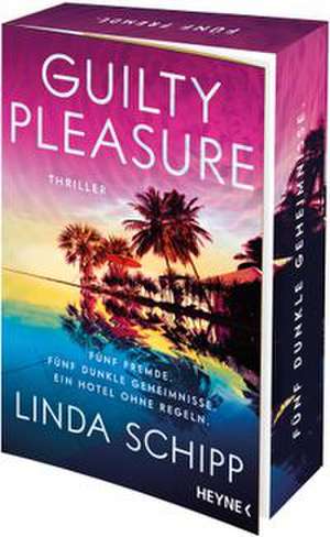 Guilty Pleasure de Linda Schipp
