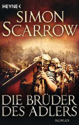 Die Brüder des Adlers de Simon Scarrow