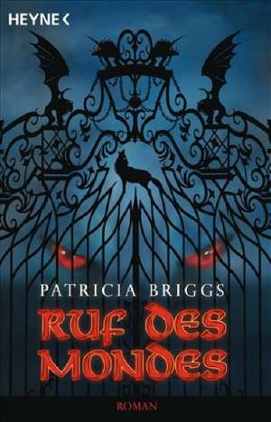 Ruf des Mondes de Patricia Briggs