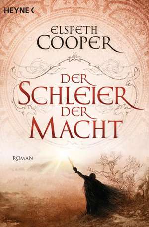 Cooper, E: Schleier der Macht