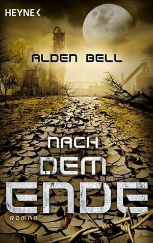 Nach dem Ende de Alden Bell