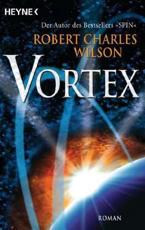 Vortex de Robert Charles Wilson