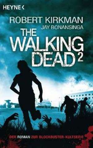 The Walking Dead 02 de Robert Kirkman