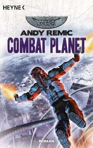 Combat Planet de Andy Remic