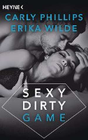 Sexy Dirty Game de Carly Phillips