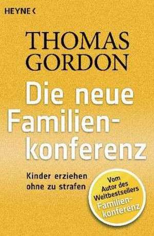 Die Neue Familienkonferenz de Thomas Gordon