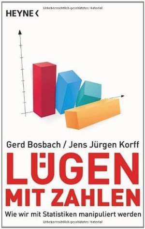 Lügen mit Zahlen de Gerd Bosbach