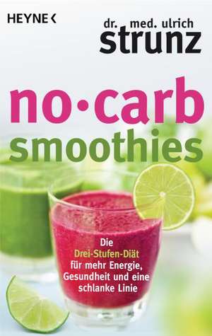 No-Carb-Smoothies de Ulrich Strunz