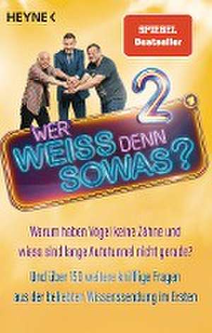 Wer weiß denn sowas? 2 de Heyne Verlag