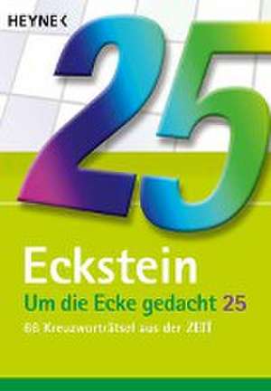 Um die Ecke gedacht 25 de Eckstein