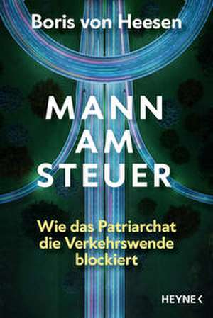 Mann am Steuer de Boris von Heesen