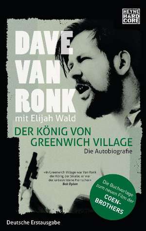 Der König von Greenwich Village de Dave van Ronk