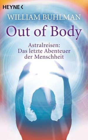 Out of body de William Buhlman