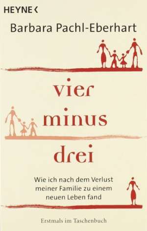 Vier minus drei de Barbara Pachl-Eberhart