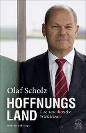 Hoffnungsland de Olaf Scholz