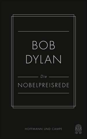 Die Nobelpreis-Vorlesung de Bob Dylan