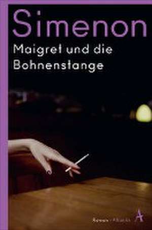 Maigret und die Bohnenstange de Georges Simenon