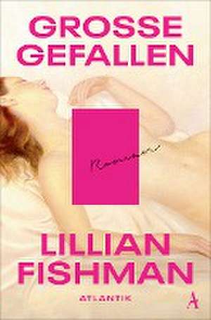 Große Gefallen de Lillian Fishman