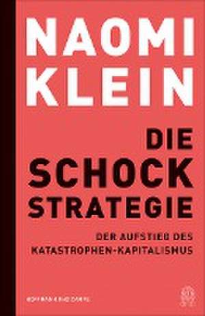 Die Schock-Strategie de Naomi Klein