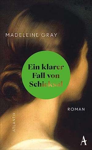 Ein klarer Fall von Schicksal de Madeleine Gray