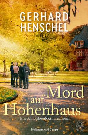 Mord auf Hohenhaus de Gerhard Henschel