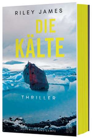 Die Kälte de Riley James