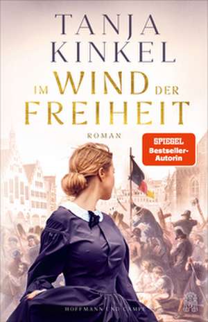 Im Wind der Freiheit de Tanja Kinkel
