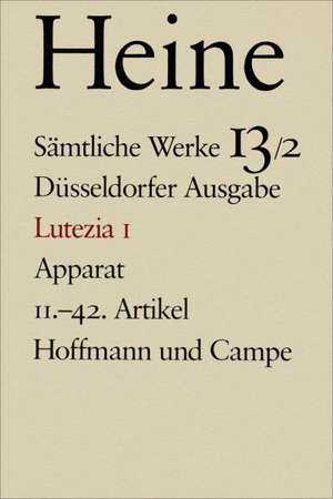 Lutezia I. Apparat. 11. - 42. Artikel de Heinrich Heine