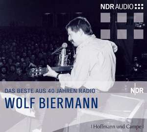 Zu Gast beim NDR. 2 CDs de Wolf Biermann