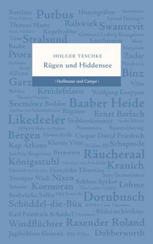 Rügen und Hiddensee de Holger Teschke