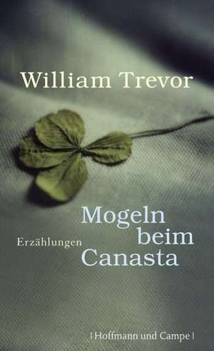 William Trevor, Mogeln beim Canasta de Willliam Trevor