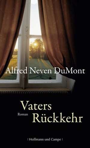 Vaters Rückkehr de Alfred Neven DuMont