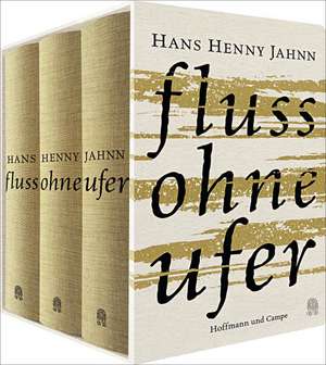 Fluss ohne Ufer de Hans Henny Jahnn